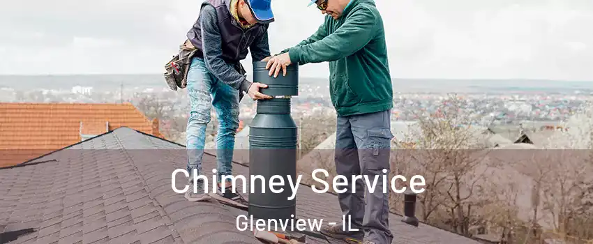  Chimney Service Glenview - IL