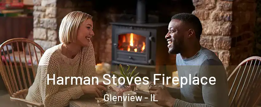  Harman Stoves Fireplace Glenview - IL
