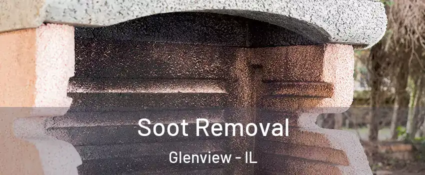  Soot Removal Glenview - IL