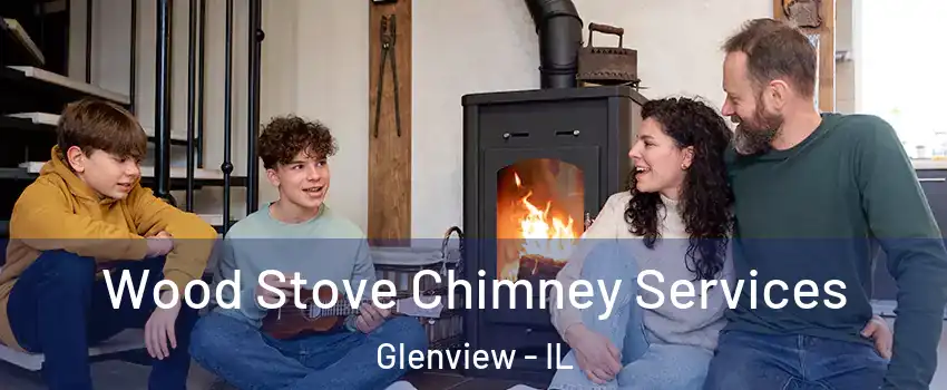  Wood Stove Chimney Services Glenview - IL
